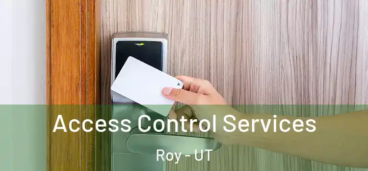  Access Control Services Roy - UT