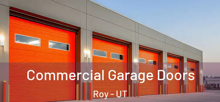  Commercial Garage Doors Roy - UT