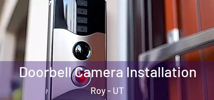 Doorbell Camera Installation Roy - UT