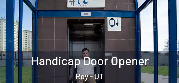  Handicap Door Opener Roy - UT