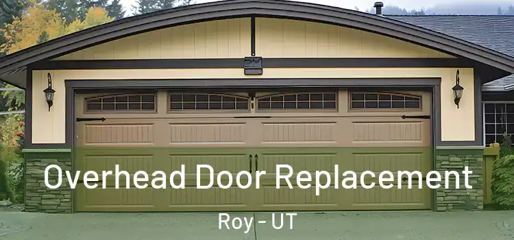  Overhead Door Replacement Roy - UT