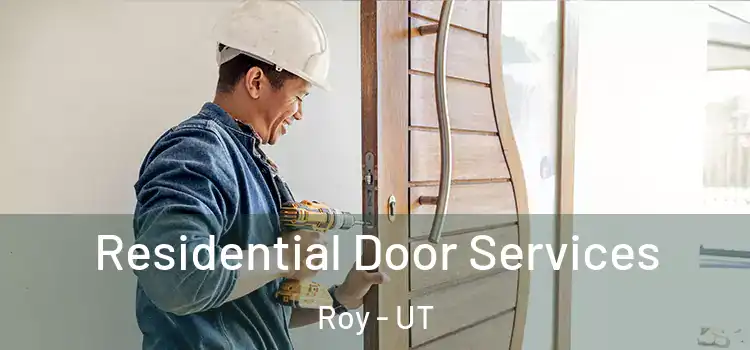 Residential Door Services Roy - UT