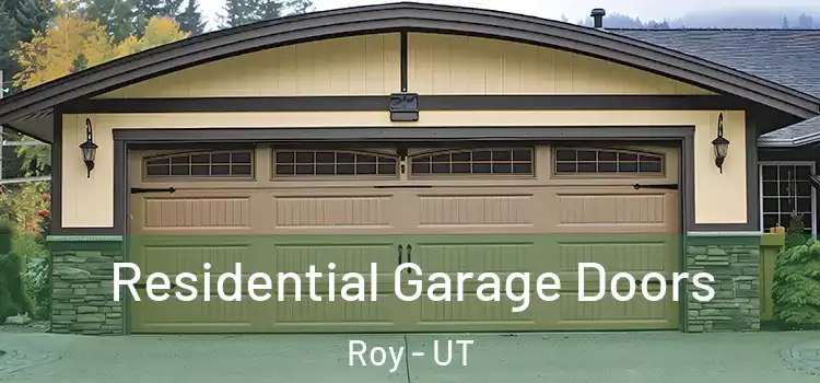  Residential Garage Doors Roy - UT