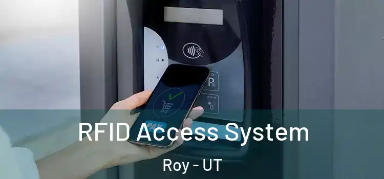  RFID Access System Roy - UT